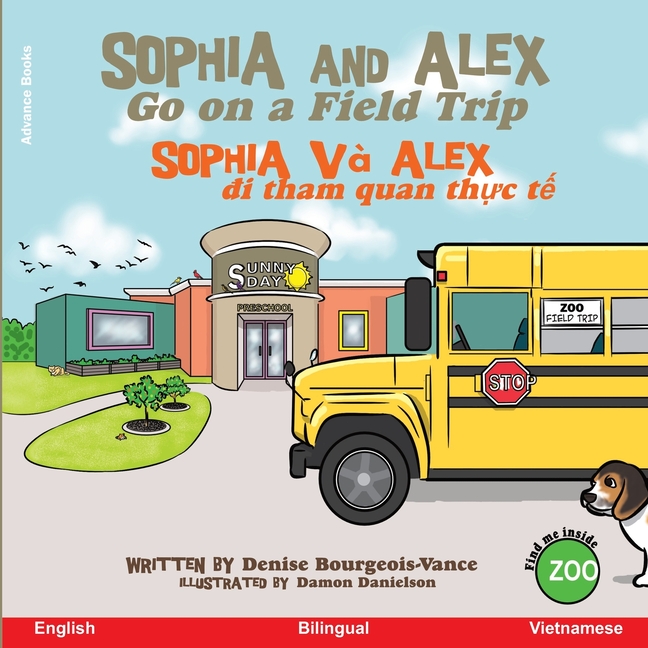 Sophia and Alex Go on a Field Trip / Sophia Và Alex đi tham quan thực tế