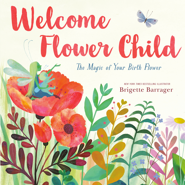 Welcome Flower Child: The Magic of Your Birth Flower