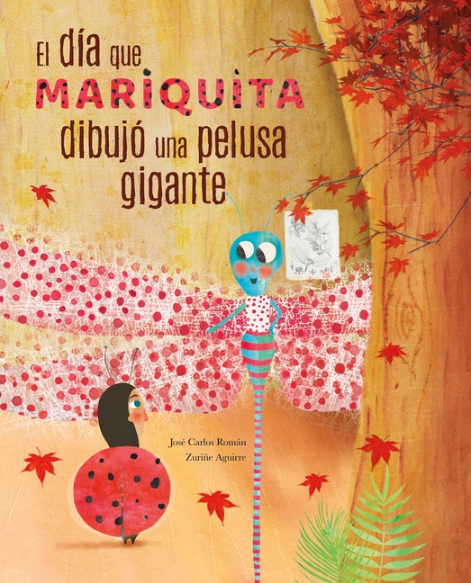 El día mariquita dibujó una pelusa gigante