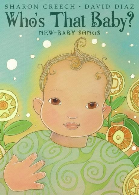 Who's That Baby?: New-Baby Songs