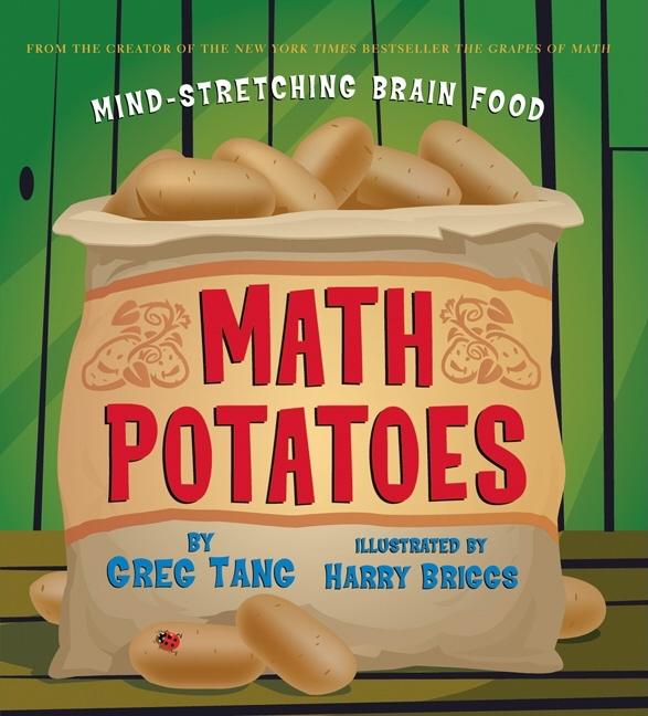 Math Potatoes: Mind-Stretching Brain Food