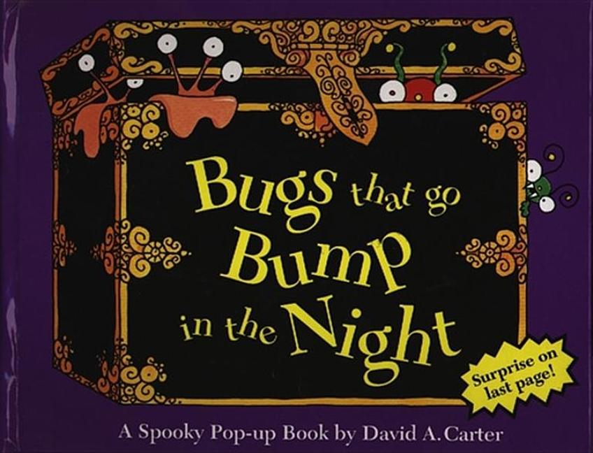 Bugs That Go Bump in the Night: A Spooky Pop Up Book