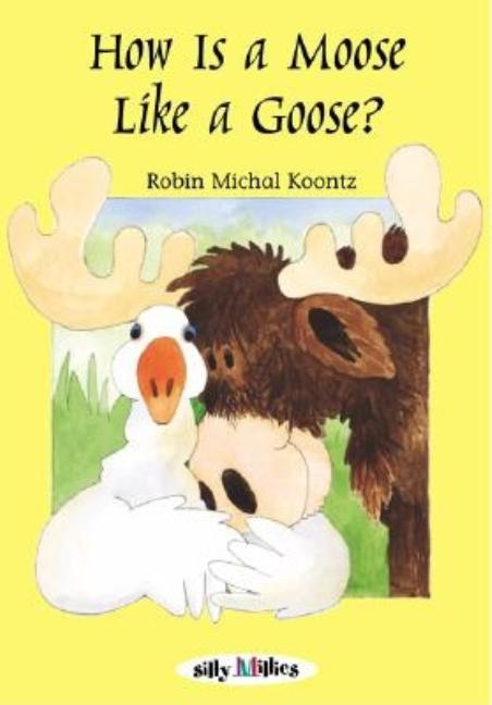 How Is a Moose Like a Goose?