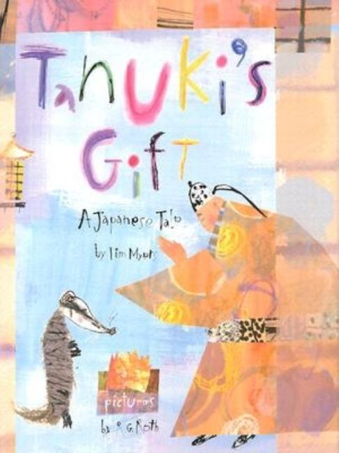 Tanuki's Gift: A Japanese Tale