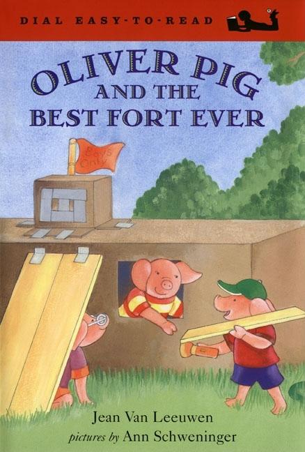 Oliver Pig and the Best Fort Ever
