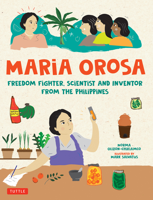 Maria Orosa: Freedom Fighter, Scientist and Inventor from the Philippines