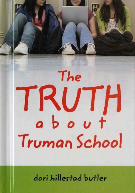 The Truth about Truman School