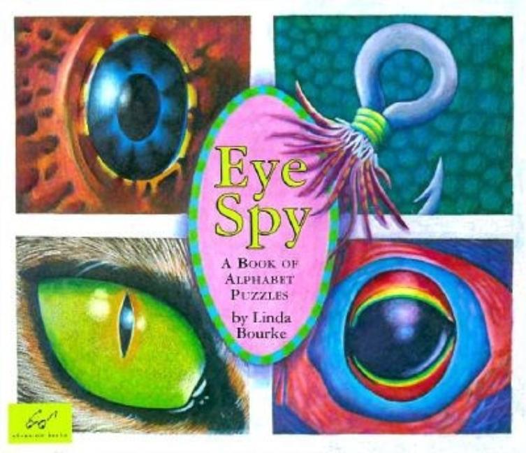 Eye Spy: A Book of Alphabet Puzzles
