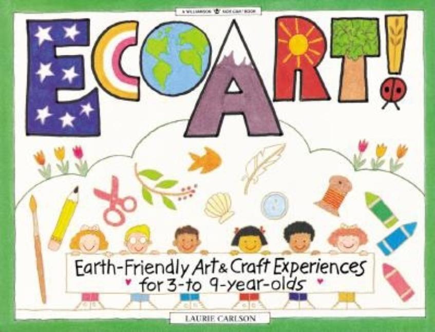 EcoArt!: Earth Friendly Art