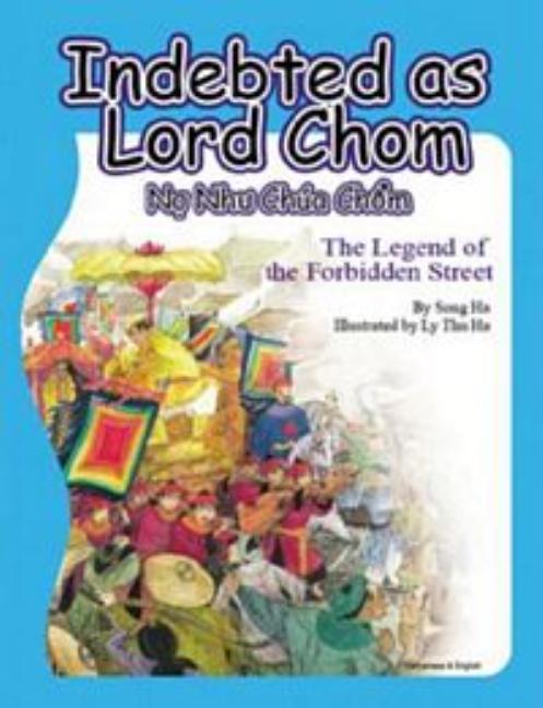 Indebted as Lord Chom: The Legend of the Forbidden Street