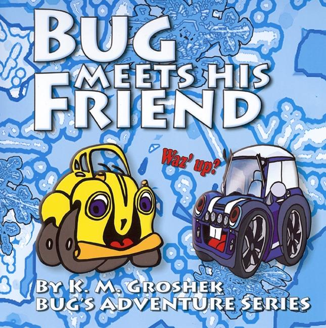 Bug Meets His Friend