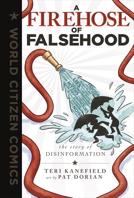 Firehose of Falsehood, A: The Story of Disinformation