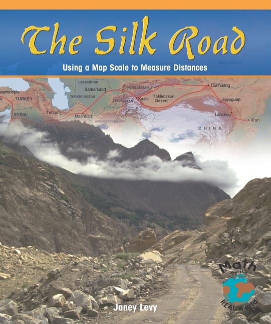 The Silk Road: Using a Map Scale to Measure Distances