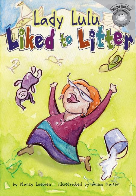 Lady Lulu Liked to Litter