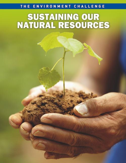 Sustaining Our Natural Resources