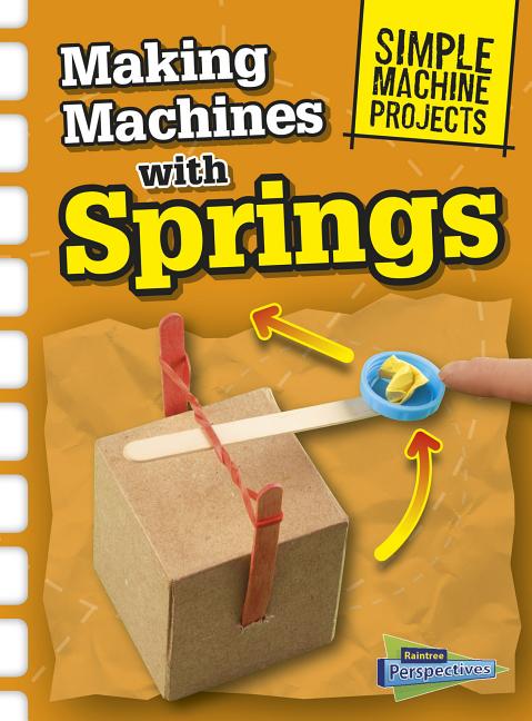 Making Machines with Springs