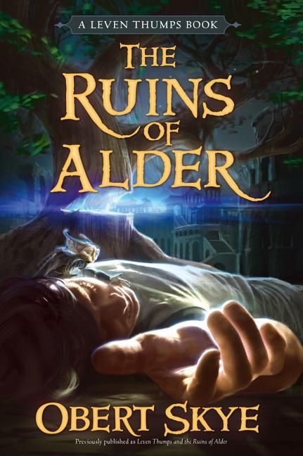 Leven Thumps and the Ruins of Alder