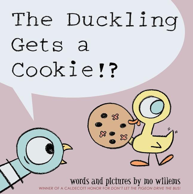 Duckling Gets a Cookie!?, The