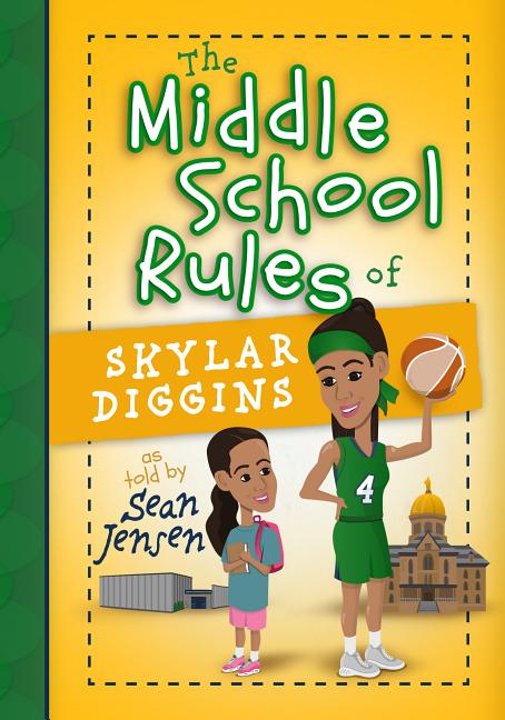 Middle School Rules of Skylar Diggins, The
