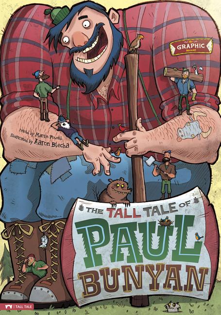 The Tall Tale of Paul Bunyan (Graphic Novel)