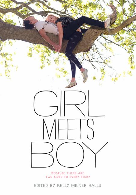Girl Meets Boy: Because There Are Two Sides to Every Story