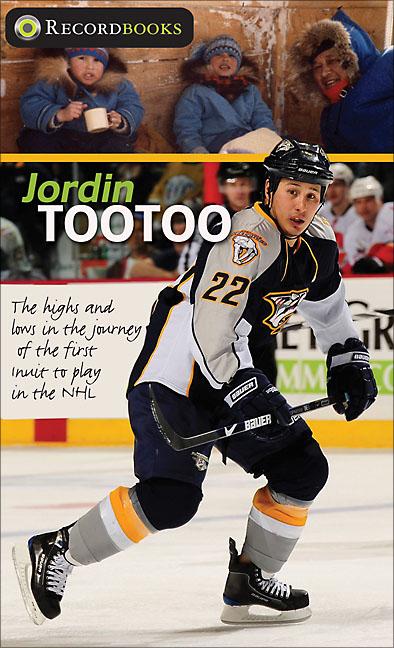 Jordin Tootoo: The Highs and Lows in the Journey of the First Inuit to Play in the NHL