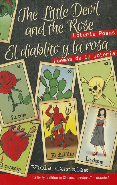The Little Devil and the Rose: Lotería Poems / El diablito y la rosa: Poemas de la Lotería