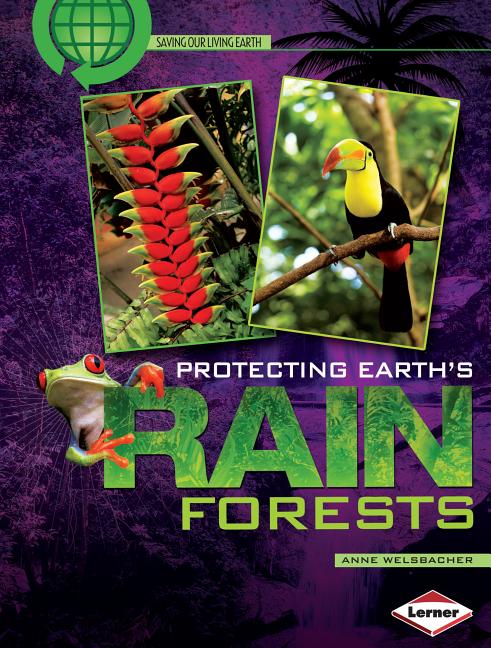 Protecting Earth's Rain Forests
