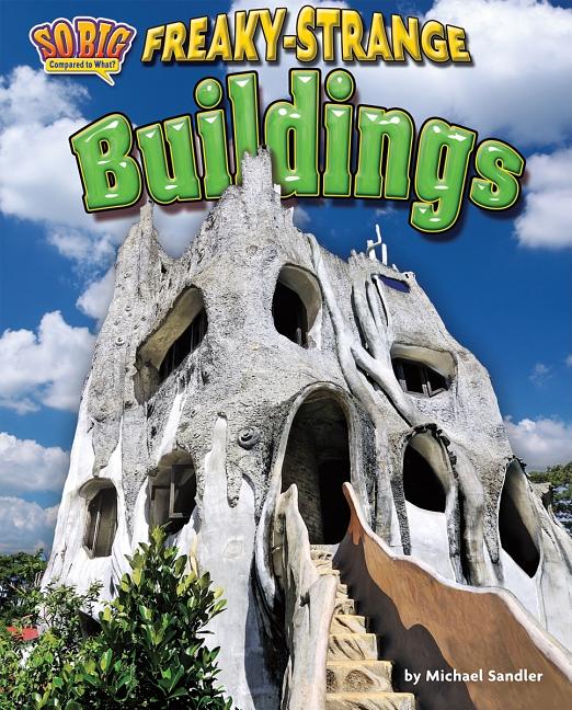 Freaky-Strange Buildings