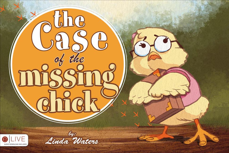 The Case of the Missing Chick