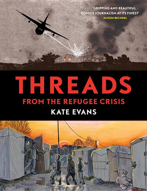 Threads: From the Refugee Crisis