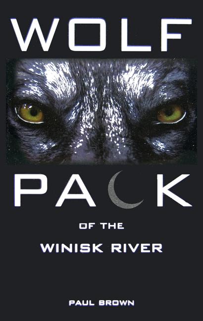 Wolf Pack of the Winisk River