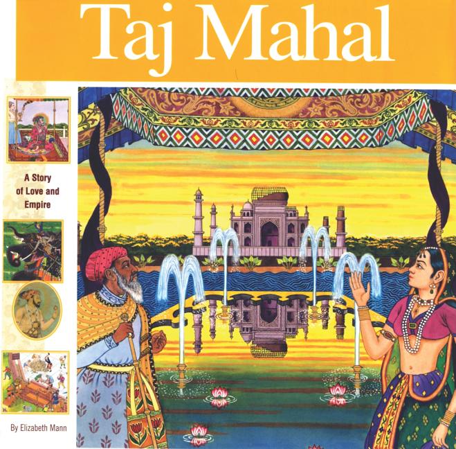 Taj Mahal: A Story of Love and Empire