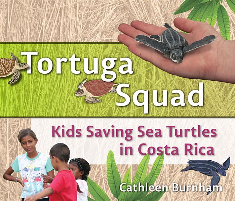 Tortuga Squad: Kids Saving Sea Turtles in Costa Rica
