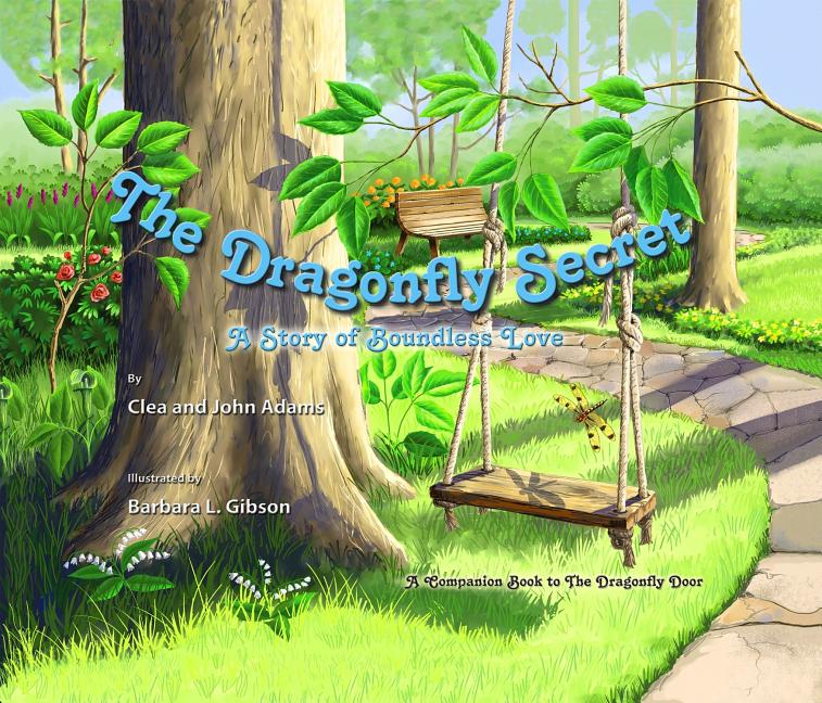 The Dragonfly Secret: A Story of Boundless Love