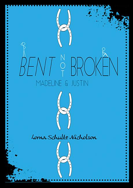 Bent, Not Broken: Madeline and Justin