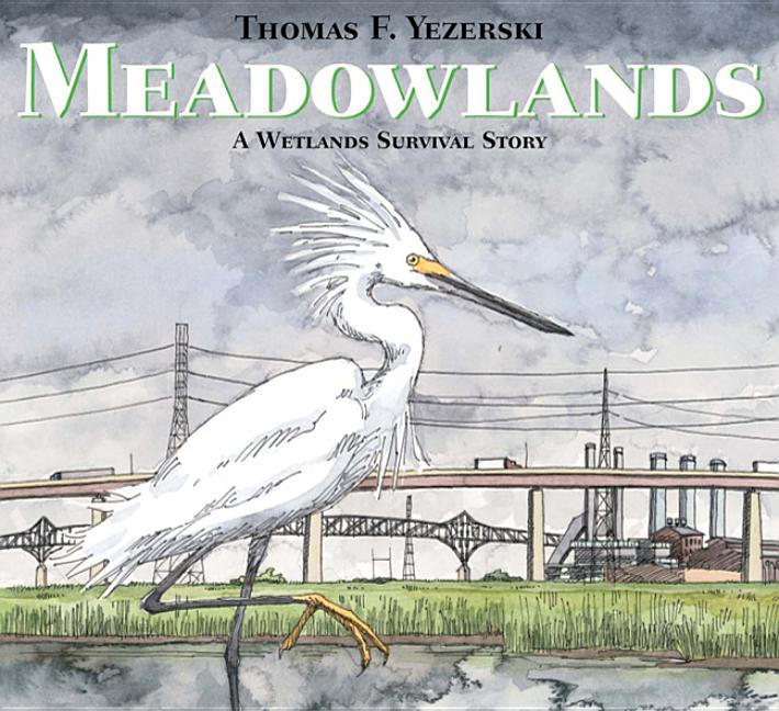 Meadowlands: A Wetlands Survival Story