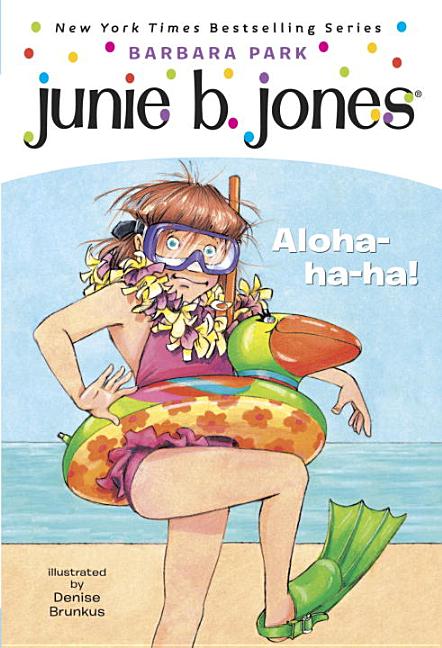 Aloha-Ha-Ha!: Junie B., First Grader