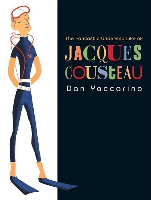 The Fantastic Undersea Life of Jacques Cousteau