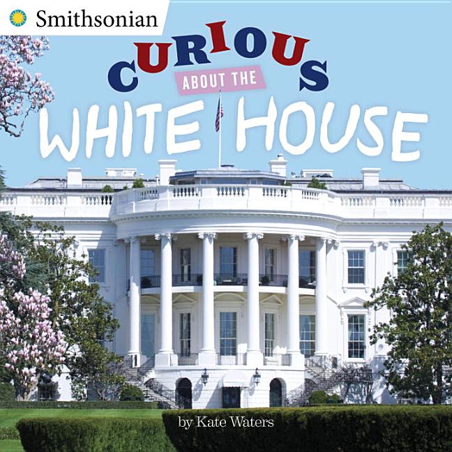 Curious about the White House