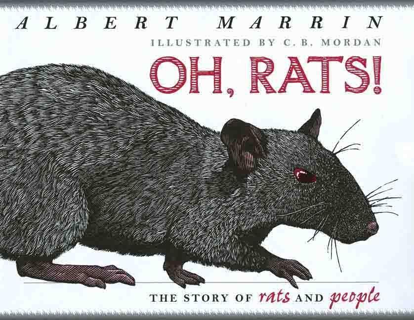 Oh, Rats!: The Story of Rats and People