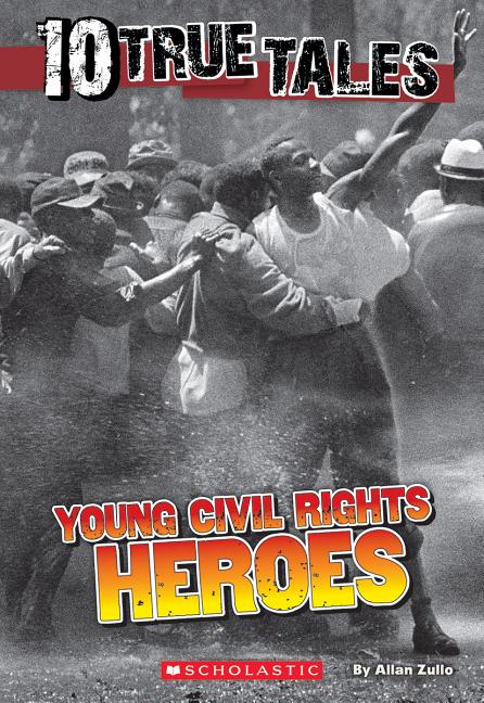 Young Civil Rights Heroes