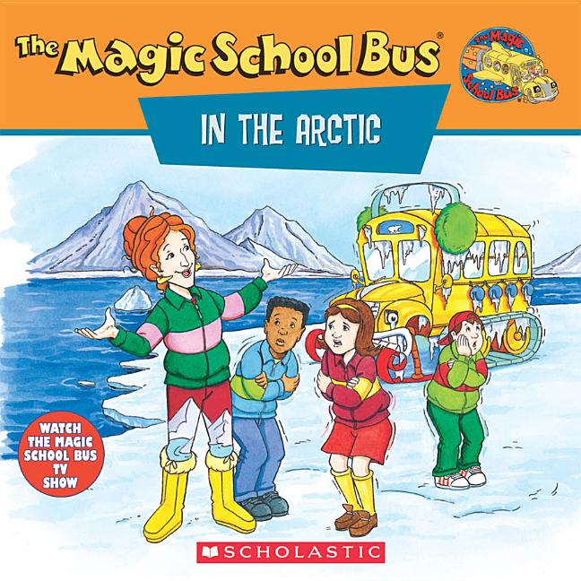 The Magic School Bus in the Arctic