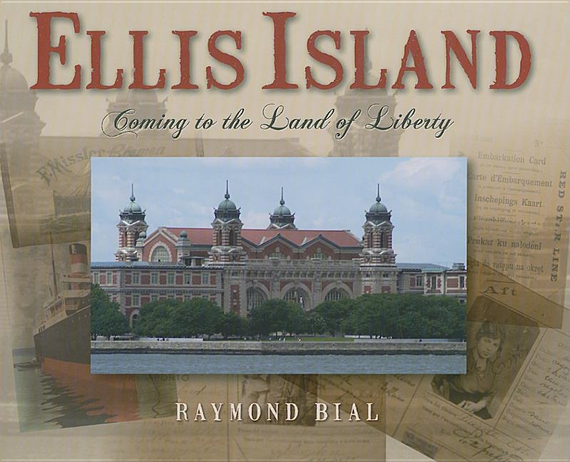 Ellis Island: Coming to the Land of Liberty