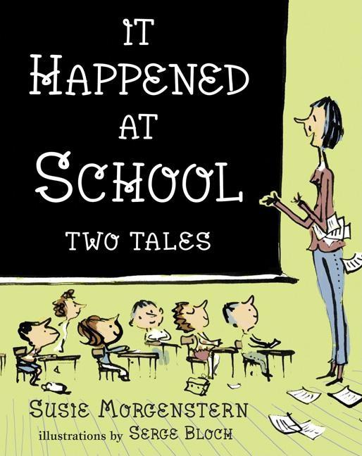 It Happened at School: Two Tales