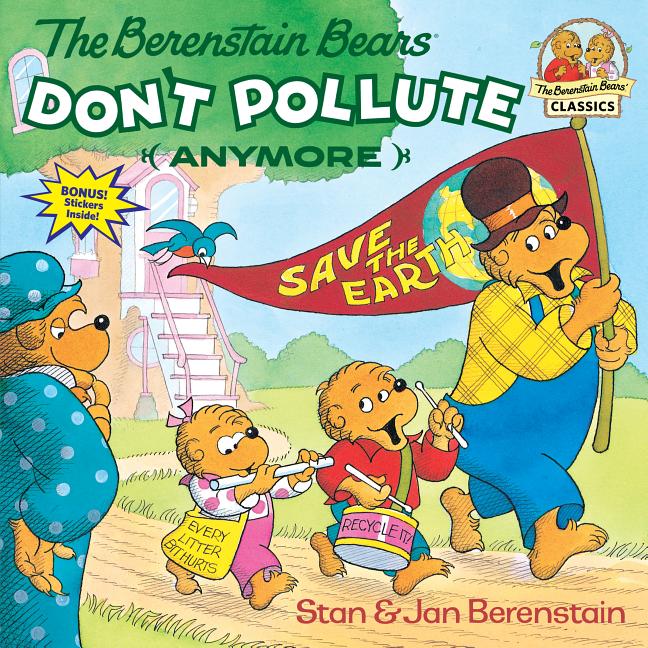 Berenstain Bears Don't Pollute (Anymore), The