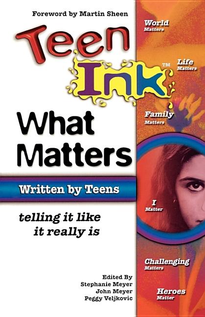 Teen Ink: What Matters