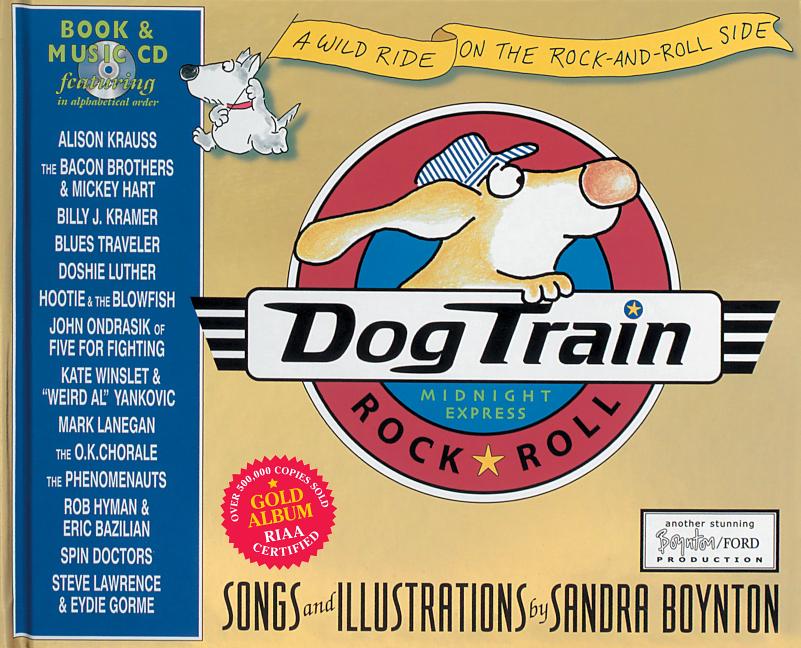 Dog Train: A Wild Ride on the Rock-And-Roll Side