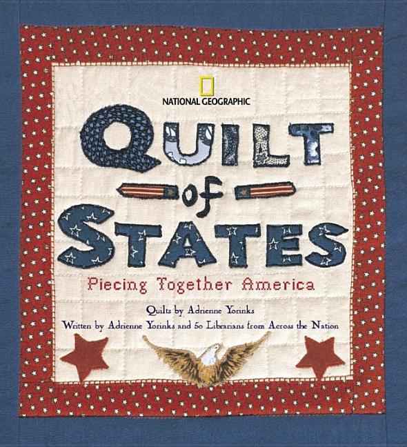 Quilt of States: Piecing Together America