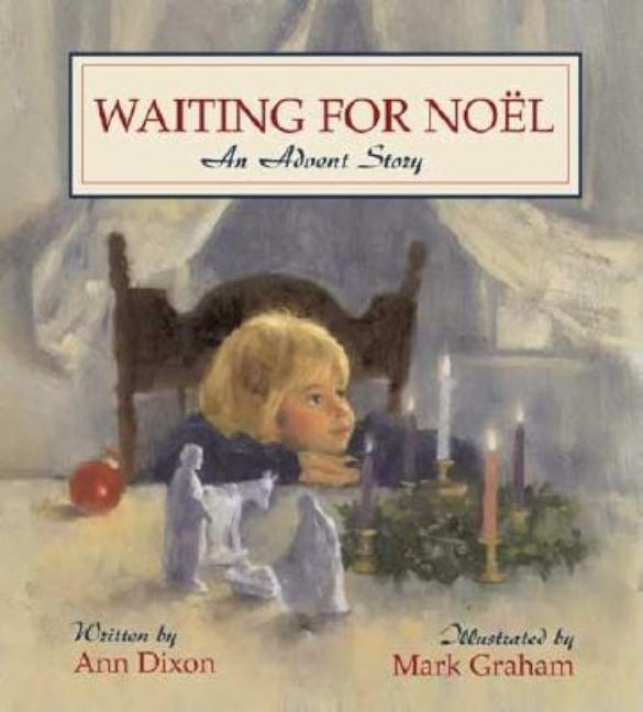 Waiting for Noel: An Advent Story